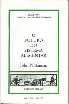 O Futuro Do Sistema Alimentar