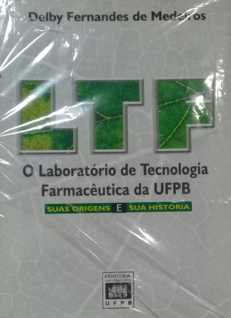 O Laboratorio De Tecnologia Farmaceutico Da Ufpb