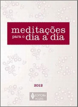 Meditacoes Para O Dia A Dia 2012