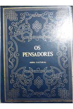 Os Pensadores - Obras Incompletas