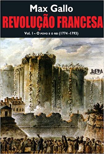 Revolução francesa v. 01 - o povo e o rei 1774-1793