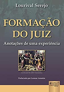 Formacao Do Juiz - Anotacoes De Uma Experiencia