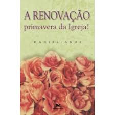A Renovacao - Primavera Da Igreja