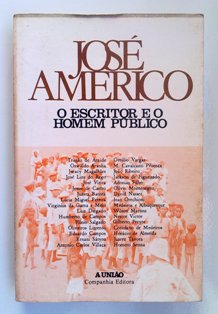 Jose Americo O Escritor E O Homem Publico