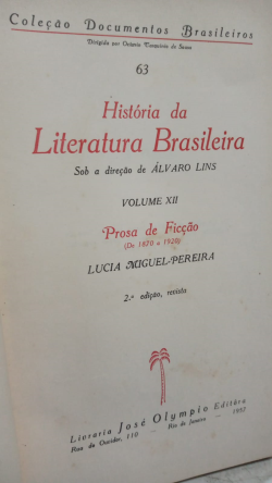 Historia Da Literatura Brasileira V. Xii - Prosa De Ficcao De 1870 A 1920