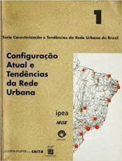 Configuracao Atual E Tendencias Da Rede Urbana