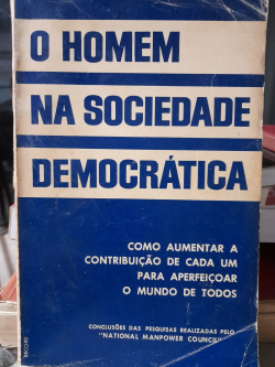 O Homem Na Sociedade Democratica