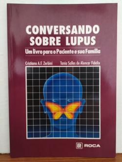 Conversando Sobre Lupus - Um Livro Para O Paciente E Sua Familia