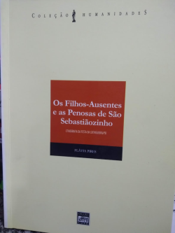 Os Filhos-ausentes E As Penosas De Sao Sebastiaozinho