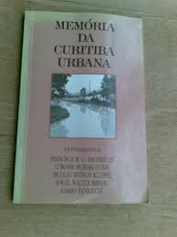Memorias Da Curitiba Urbana