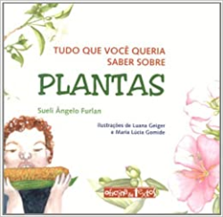 Tudo O Que Voce Queria Saber Sobre Plantas