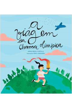 A Viagem Da Chama Olimpica
