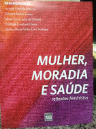 Mullher Moradia E Saude - Reflexoes Feministas