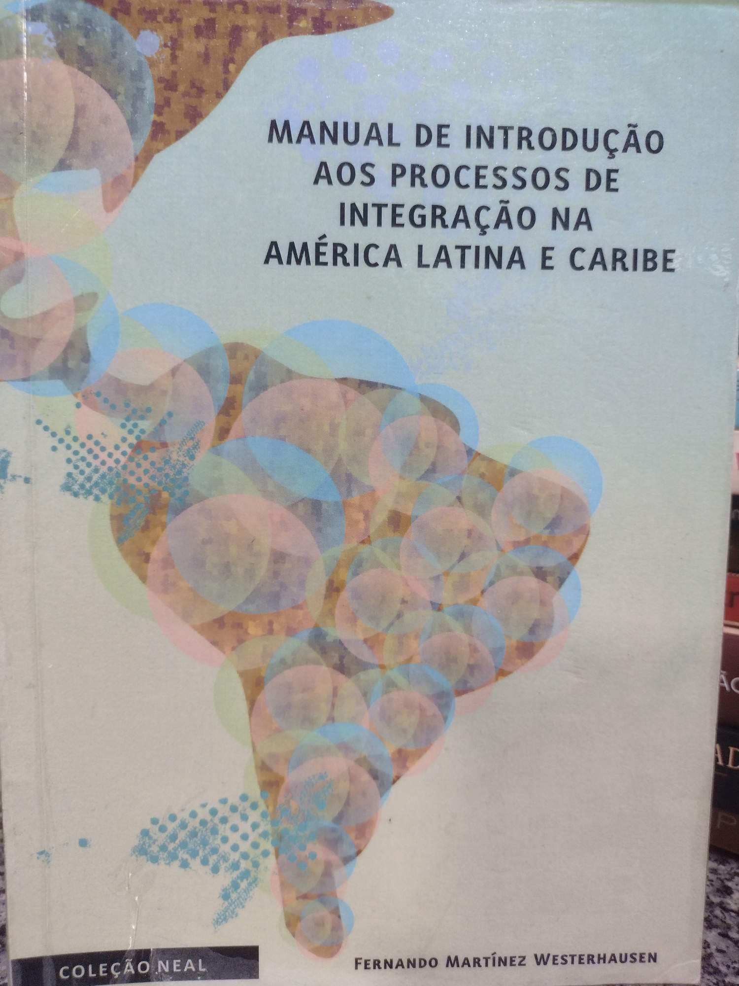 manual de introducao aos processos de integracao na america latina e caribe