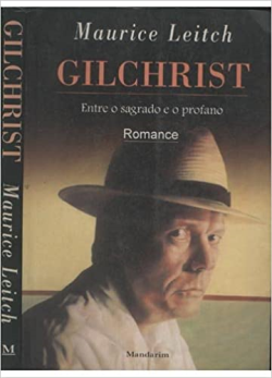 Gilchrist - Entre O Sagrado E O Profano