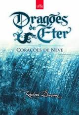 Dragoes De Eter - Coracoes De Neve