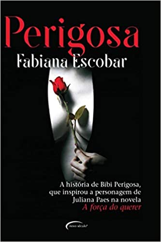perigosa