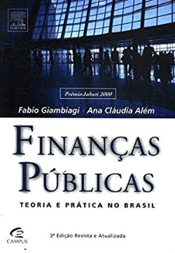 Financas Publicas - Teoria E Pratica No Brasil