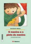 O Menino E O Pinto Do Menino
