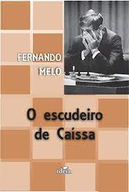 O Escudeiro De Caissa - Biografia De Bobby Fisher - Autografado