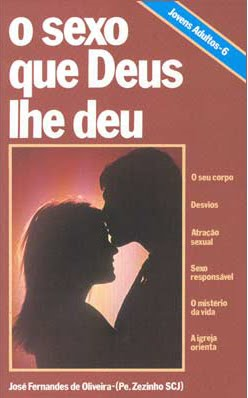 O Sexo Que Deus Lhe Deu