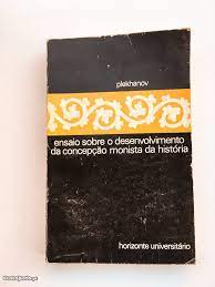 Ensaio Sobre o Desenvolvimento da Concepção Monista da História