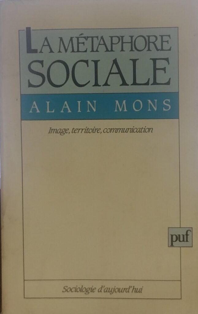 La Métaphore Sociale - Image, Territoire, Commmunication