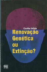Renovacao Genetica Ou Extincao ?