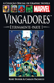 Vingadores - Eternamente - Parte 1 - Capa Dura