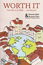Worth It: The Path To An Mba Abroad ... And Beyond