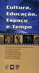Cultura Educacao Espaco E Tempo