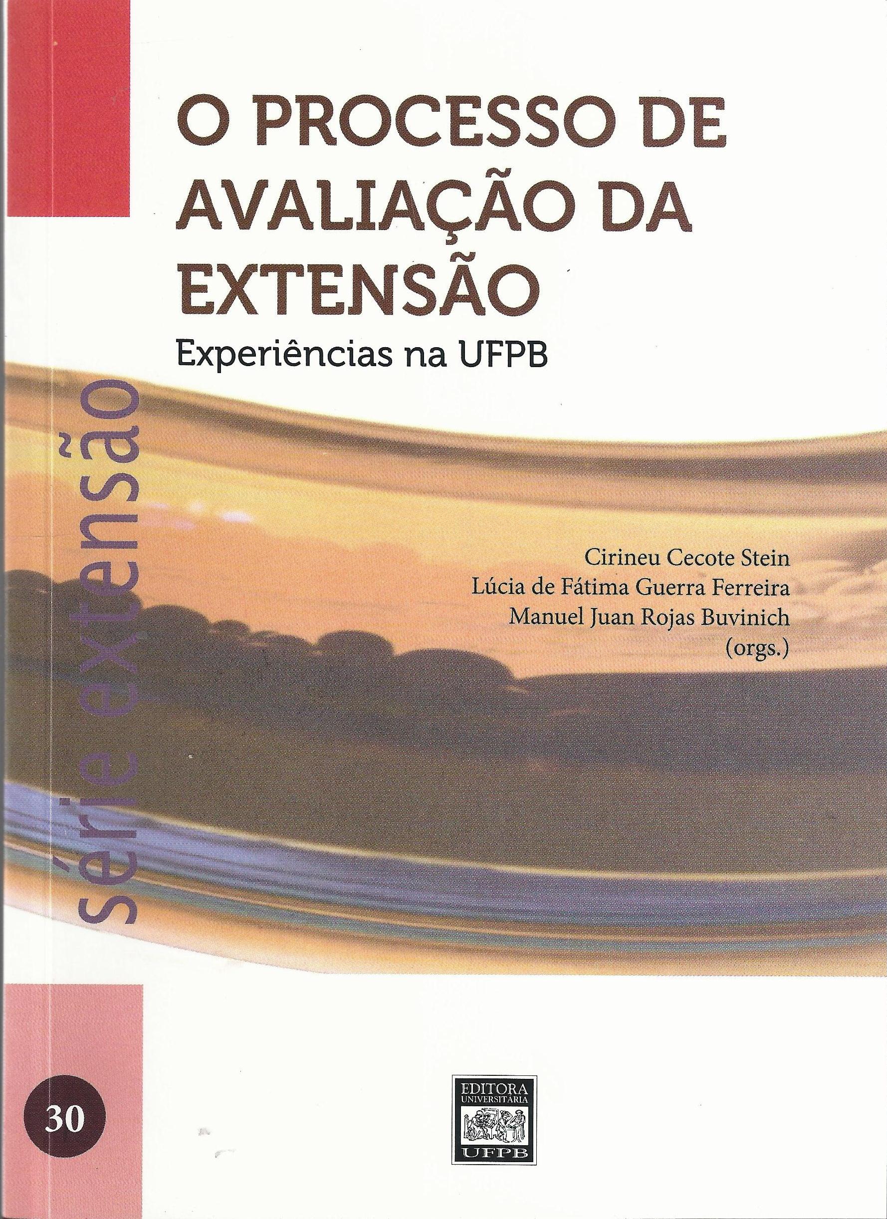 (f-749 / 10) O Processo De Avaliacao Extensao Experiencias Na Ufpb (f- 749 / 10)