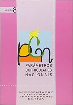 Parametros Curriculares Nacionais - Apresentacao Dos Temas Transversais E Etica V. 08