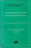 Linguagem Falada Culta Na Cidade De Sao Paulo V. 02 (dialogos Entre Do