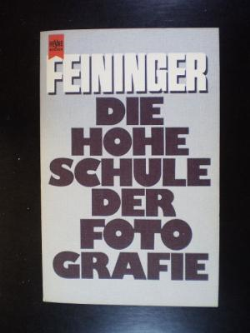 Die Hohe Schule Der Foto Grafie - Das Beruhmte Standardwerk