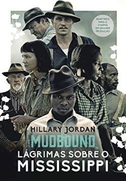 Mudbound - Lagrimas Sobre O Mississippi