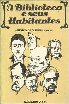A Biblioteca E Seus Habitantes