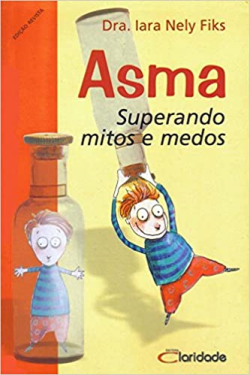 Asma - Superando Mitos E Medos