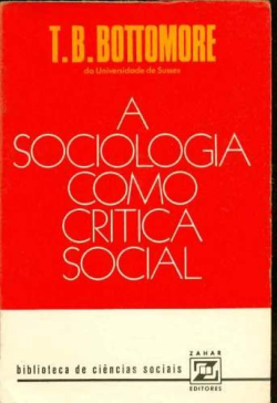 A Sociologia Como Critica Social