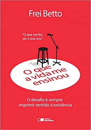 O que a vida me ensinou
