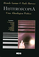 Histeroscopia - Uma Abordagem Pratica