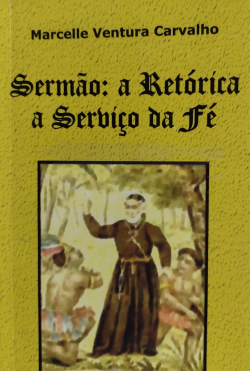 Sermao - A Retorica A Servico Da Fe