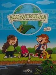 Ecopatrulha - As Aventuras Dos Detetives Da Natureza