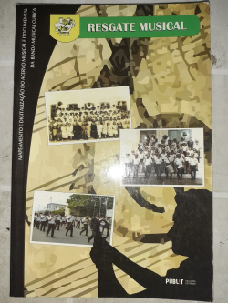 Resgate Musical - Memorias Musicais Da Banda Musical Curica