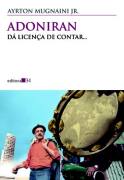 Adoniran Da Licenca De Contar...