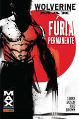 Wolverine Max - Furia Permanente