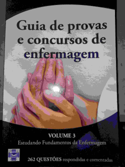 Guia De Provas E Concursos De Enfemagem V. 3 Estudando Fundamentos Da Enfermagem