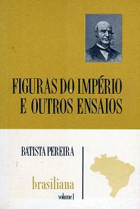 Figuras Do Imperio E Outros Ensaios
