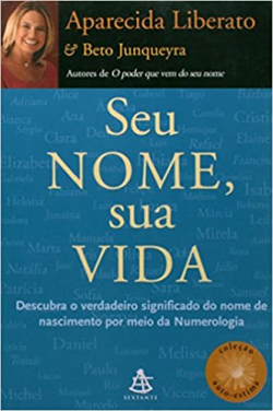Seu Nome, Sua Vida