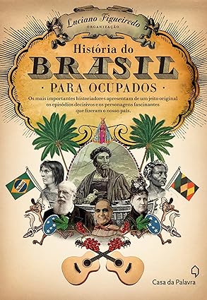 História do Brasil para ocupados